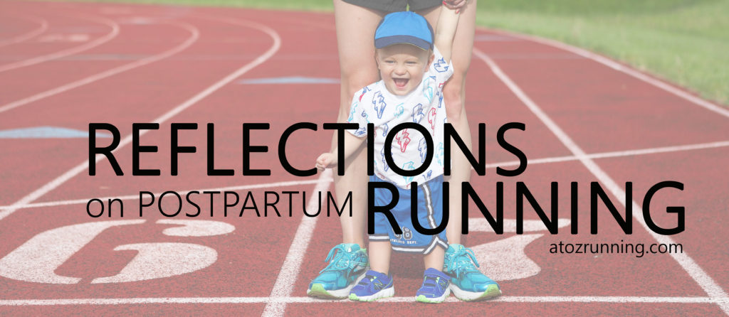 reflections on postpartum running