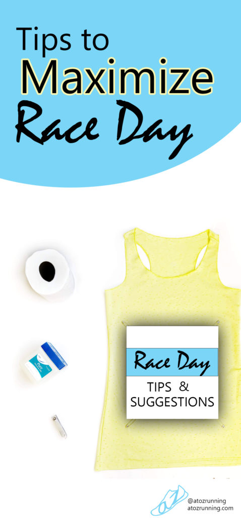 Get the most out of your races with these race day tips and suggestions. Did you know you should be cutting your toenails? Maximize your race experience! atozrunning.com
