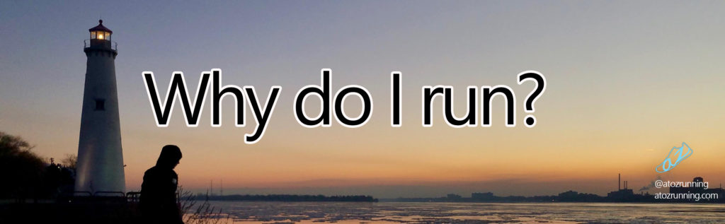 Why do I run?