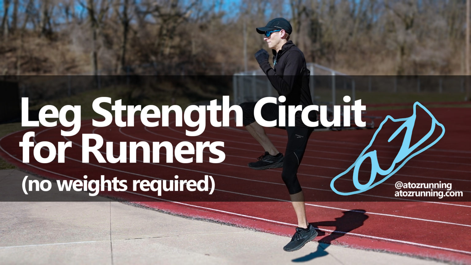 Leg Strength Circuit for Runners AtoZrunning