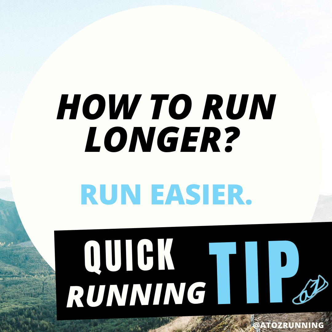 how to run longer, run easier