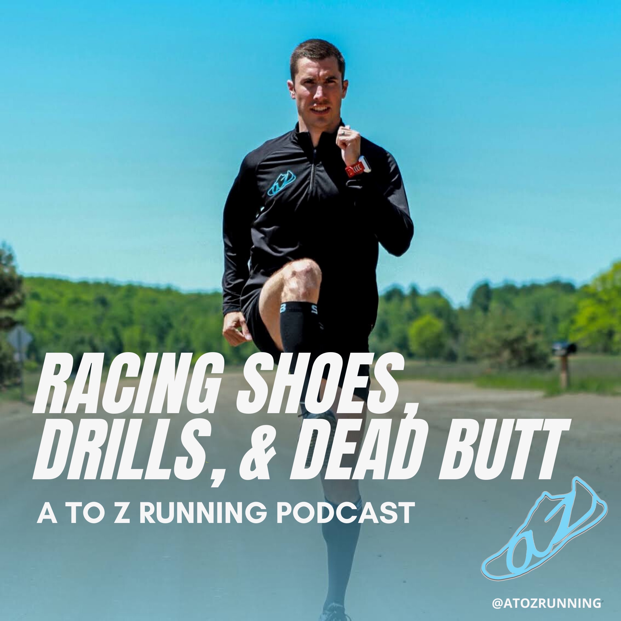 Racing shoes drills and dead butt with photo of man doing running drills on a dirt road in michigan