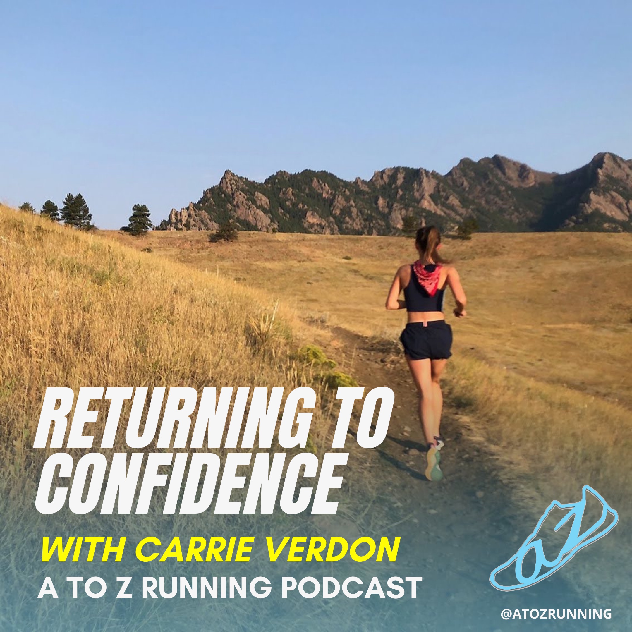 returning to confidence with carrie verdon, carrie running on a dirt path in the mountains